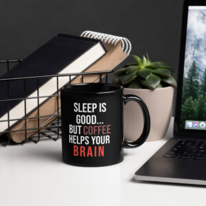 Coffee Helps Your Brain Black Glossy Mug